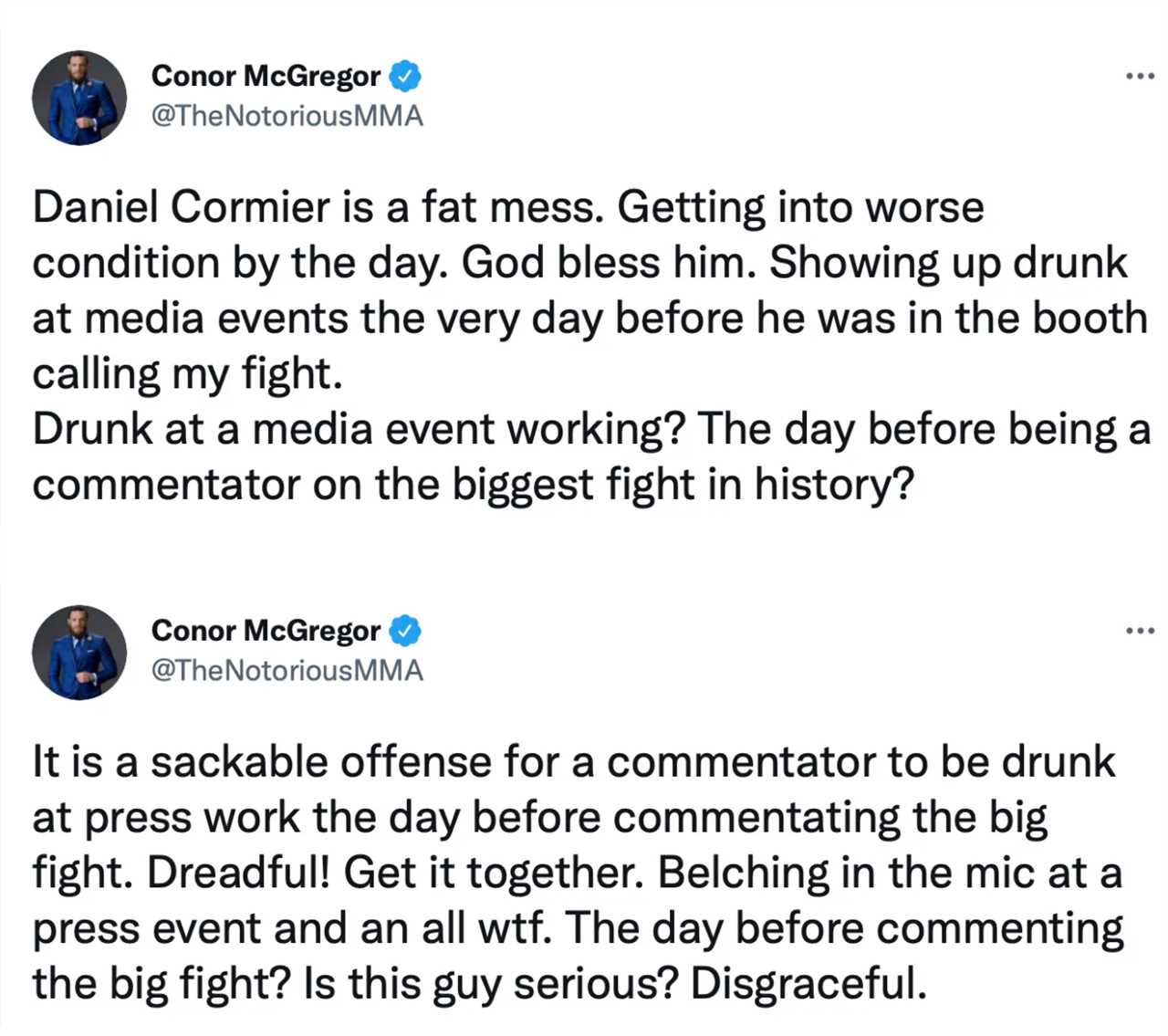 Conor McGregor says Daniel Cormier, a 'fat mess', was drunk before UFC Trilogy vs. Poirier. This is a now-deleted rant