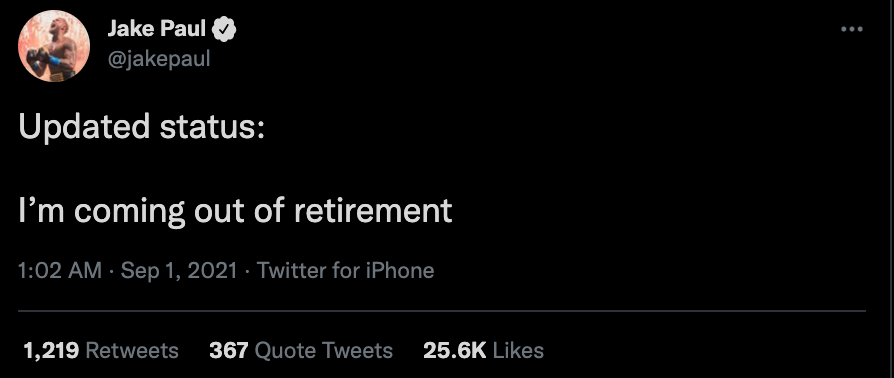 Jake Paul retires less than 48 hours after he said he was retiring after winning over Woodley