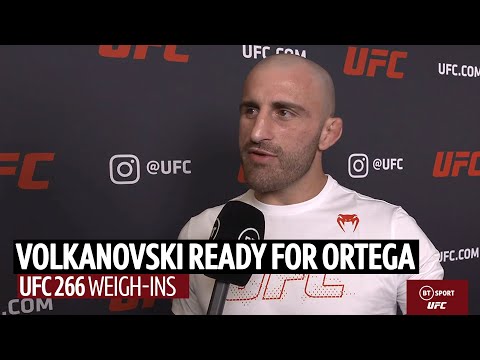 Volkanovski: UFC 266 weigh in interview