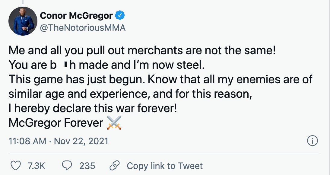 Conor McGregor vows to wage war on his 'b***h made rivals' as he promises to fight for the UFC's lightweight title.
