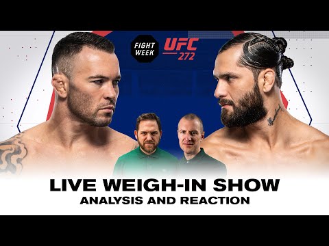 UFC 272 Live Weight-In Show: Colby Covington against Jorge Masvidal
