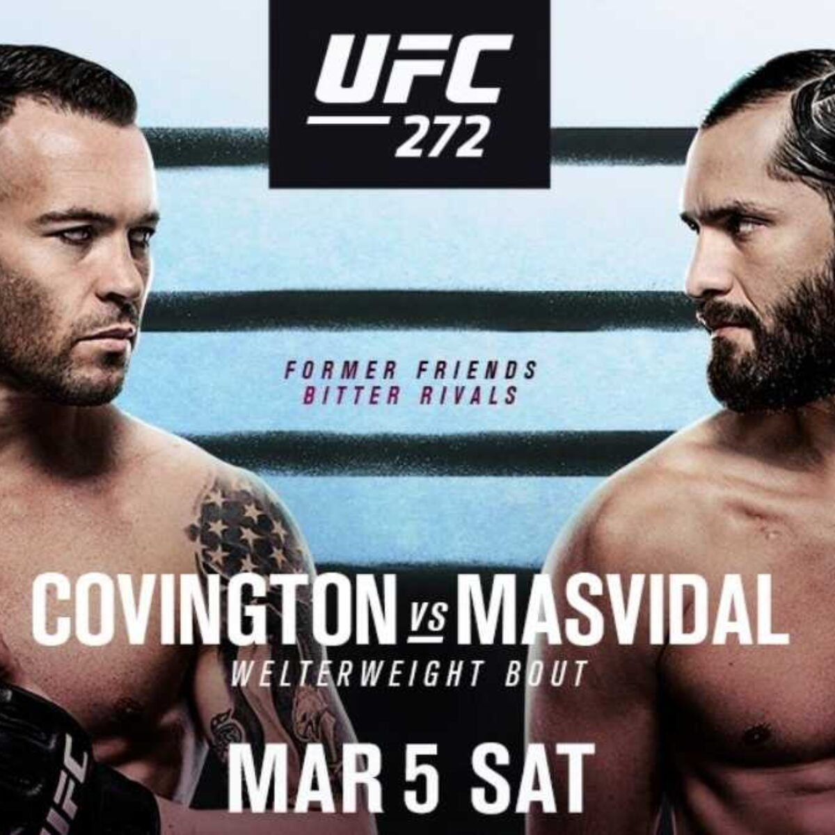 UFC 272: Colby Covington's 3 keys to victory in the 'blood feud’ grudge match against Jorge Masvidal