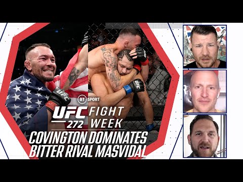 Fight Week: UFC 272 Review - Michael Bisping Covington Wins Masvidal