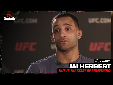 This is the beginning of something! Jai Herbert is ready to explode at UFC London.