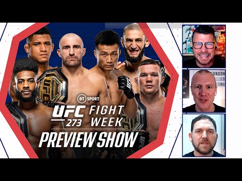 Fight Week: UFC 273 Preview Show  Volkanovski v Korean Zombie, Yan v Sterling, Burns v Chimaev