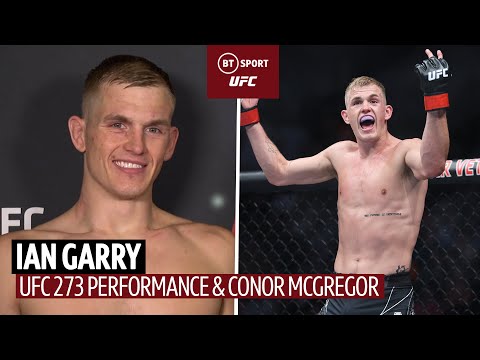 Ian Garry discusses fighting with Conor McGregor in UFC 273