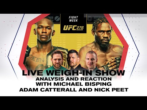 Fight Week: UFC 276 Live Weight-In Show with Michael Bisping Adesanya Vs Cannonier