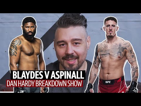 UFC London: Curtis Blaydes v Tom Aspinall Tactical Breakdown  Dan Hardy Breakdown Show