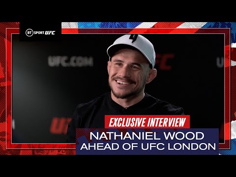 Nathaniel Wood, Octagon UFC London Fight Week: I can handle myself against any 145-er.