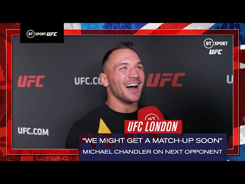 Michael Chandler suggests UFC London's next opponent: We might get to a match-up shortly