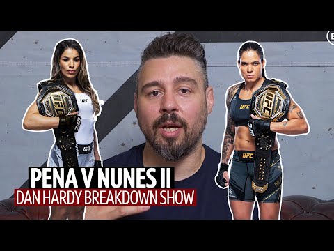 UFC 277: Julianna Pena V Amanda Nunes 2 Tactical Breakdown Dan Hardy Breakdown