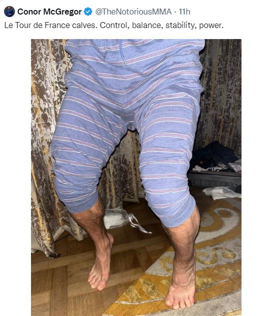 Conor McGregor's confusion is evident as he displays 'Tour de France calves and boasts of a'velociraptor grasp' in advance of the UFC return