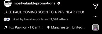 Jake Paul suggests he will face Tommy Fury in Manchester, according to YouTuber and Love Island star.