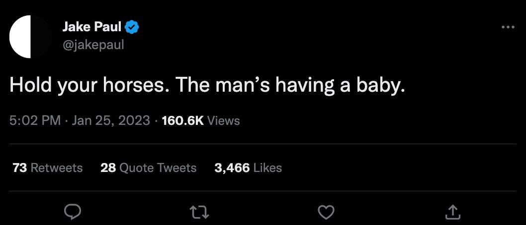 Jake Paul warns Tommy Fury that the fight is off with a cryptic pregnancy tweet. Love Island star Jake Paul prepares to be a dad