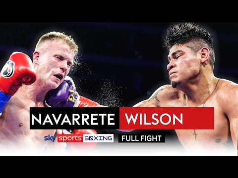 FULL FIGHT Emanuel Navarrete against Liam Wilson EPIC FIGHT OF YEAR CONTENDER