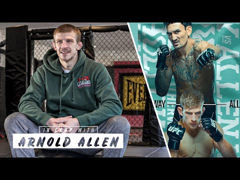 IN CAMP WITH ARNOLD ALLEN Getting ready for the biggest fight in his life vs Max Holloway UFC