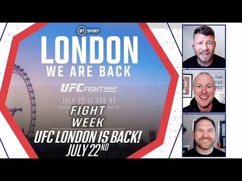 UFC London is BACK Michael Bisping Adam Catterall and Nick Peete Look Ahead To July 22