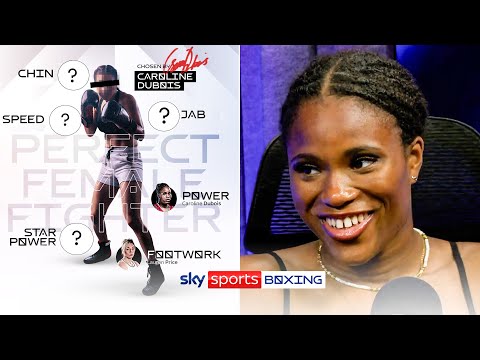 Caroline Dubois: Creating the perfect female fighter