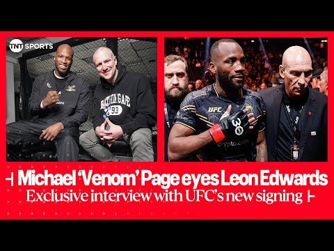 EXCLUSIVE: Michael 'Venom' Page envisions future UFC title fight with Leon Edwards in the UK 🇬🇧🔥