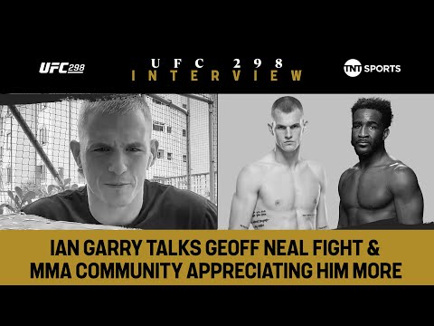 Ian Machado Garry aims at silence critics & believes MMA Community should appreciate him #UFC298