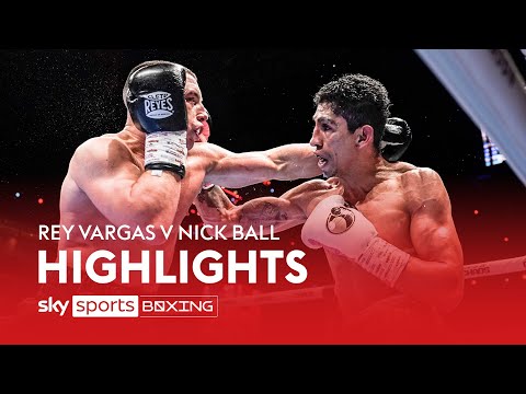 Rey Vargas and Nick Ball fight to split-draw highlights