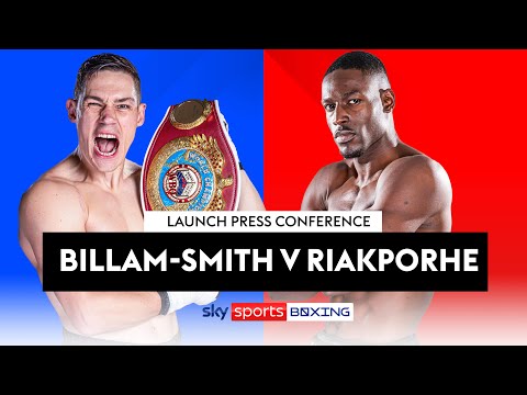 Launch Press Conference for BILLAM SMITH VS RIAKPORHE